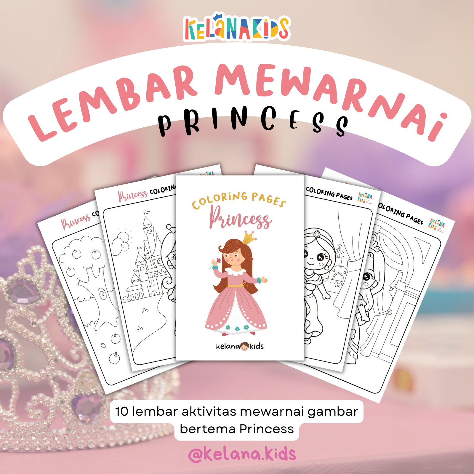 [ Printable Activity ] Lembar Mewarnai Gambar - Tema Princess
